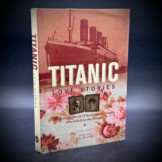Titanic: Love Stories Hard Cover Book