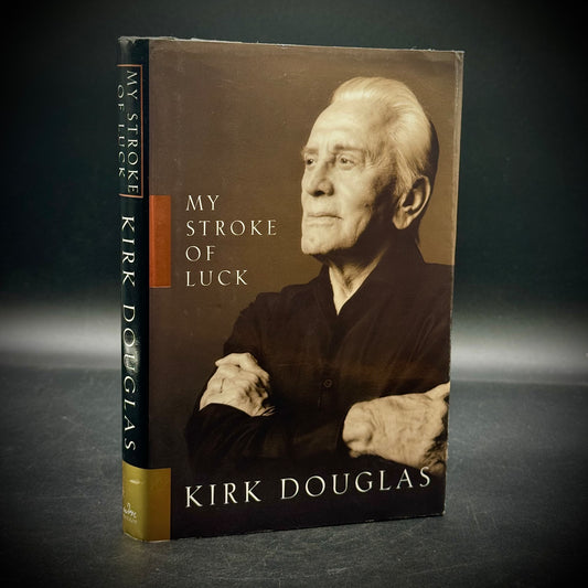 Signed Kirk Douglas "My Stroke of Luck" Book