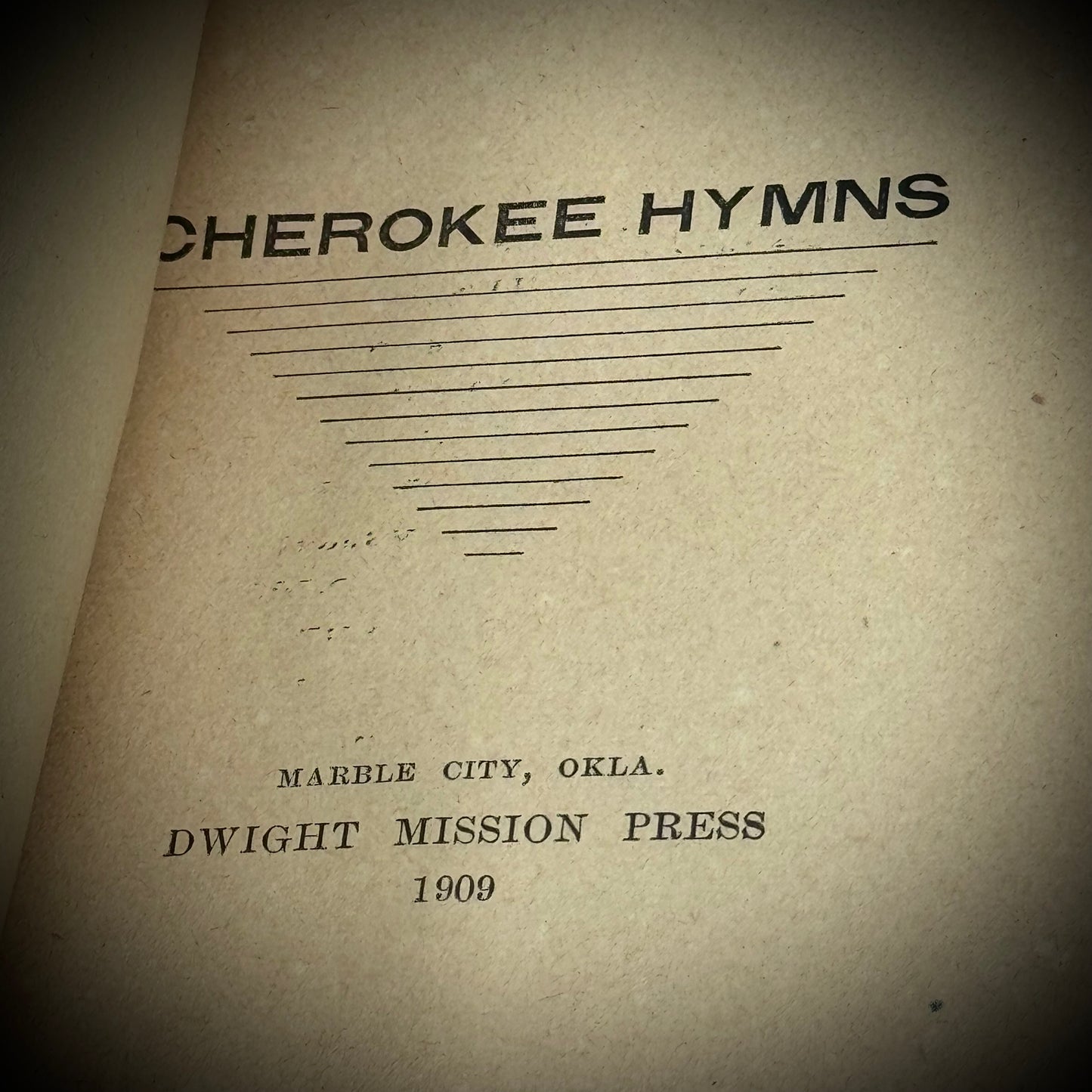 RARE 1909 Printed Cherokee Hymns Book
