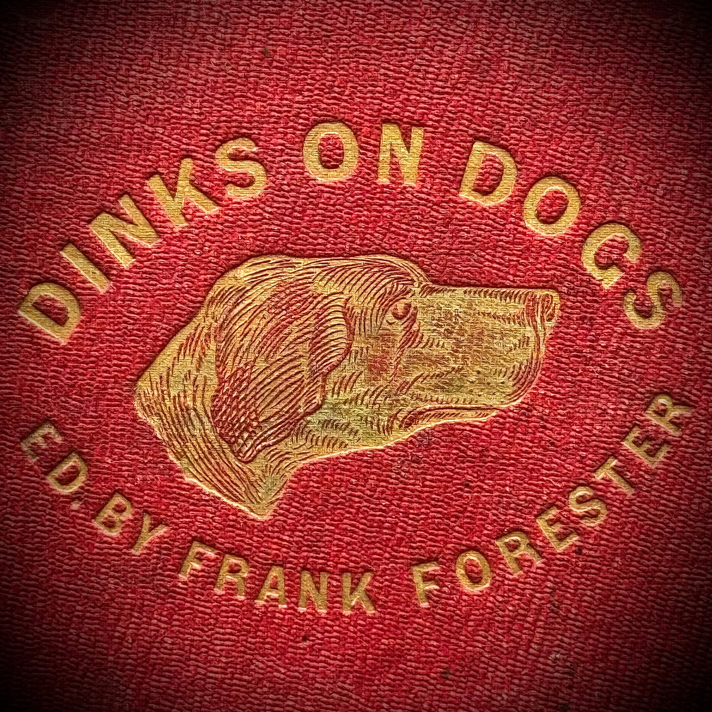 RARE 1853 Antiquarian Book "Dinks on Dogs" Edited by Frank Forester