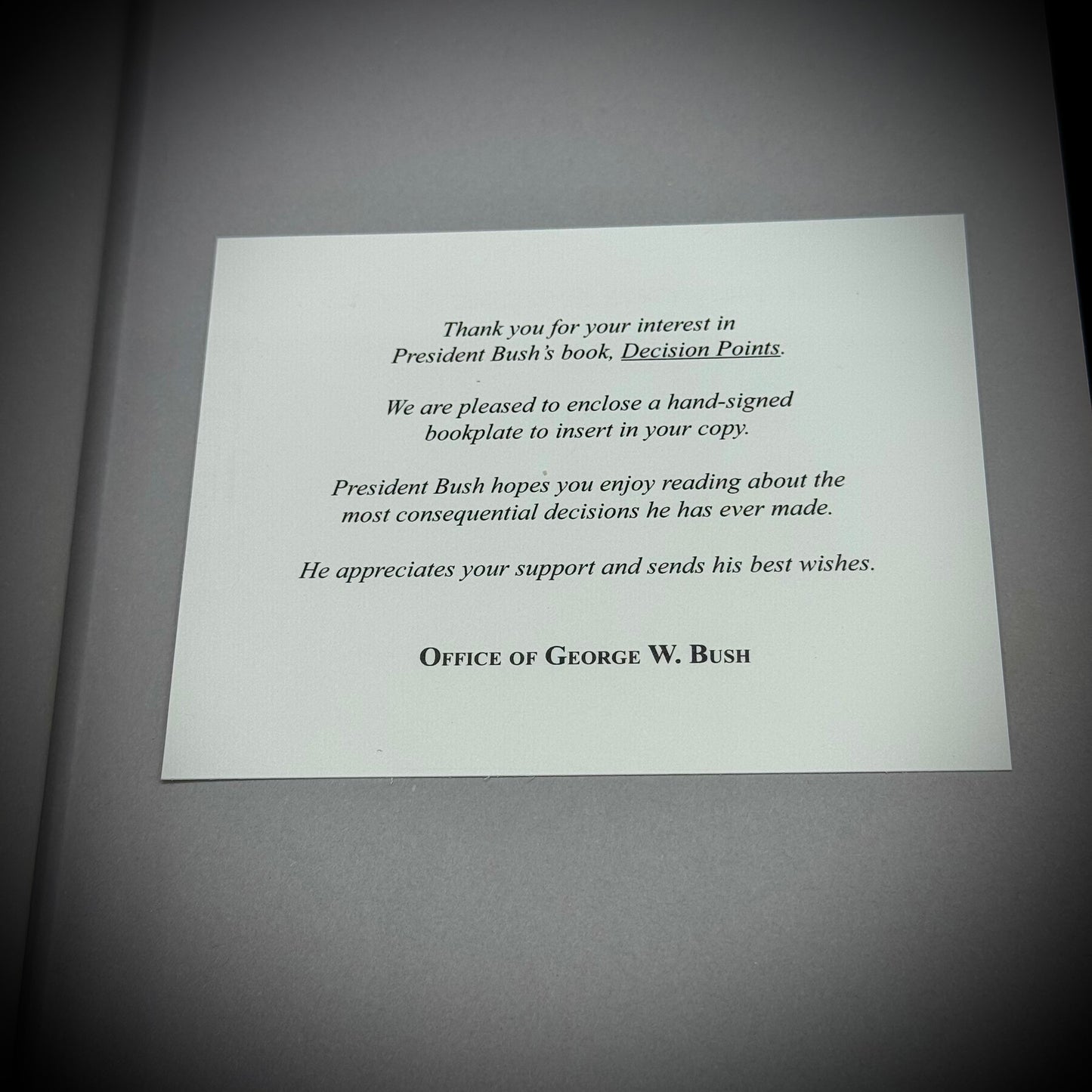 President George W. Bush Signed Edition of "Decision Points" Autobiography with Note